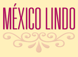 welcome to mexico lindo